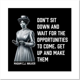 Madam C.J. Walker - Don’t for opportunities Posters and Art